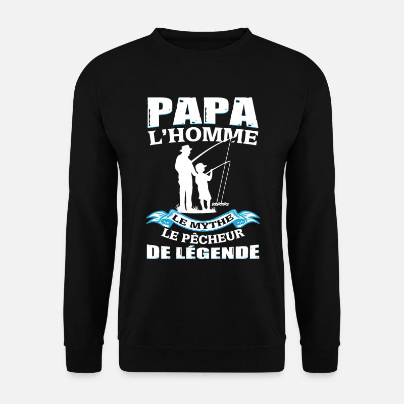 Papa Pêcheur de Légénde - Sweat-shirt Unisexe - noir