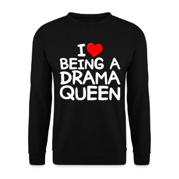 Ich liebe Drama Ich liebe es, eine Drama-Queen zu sein - Unisex Pullover - Schwarz - Vorne - Alina (178cm) & Michal (187cm)