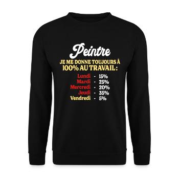 100% Au Travail Citation Drôle Peintre - Sweat-shirt Unisexe - noir - Devant - Alina (178cm) & Michal (187cm)