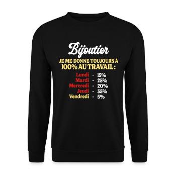 100% Au Travail Citation Drôle Bijoutier - Sweat-shirt Unisexe - noir - Devant - Alina (178cm) & Michal (187cm)