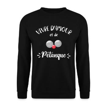 Vivre D'Amour Et De Pétanque Humour Pétanque - Sweat-shirt Unisexe - noir - Devant - Alina (178cm) & Michal (187cm)