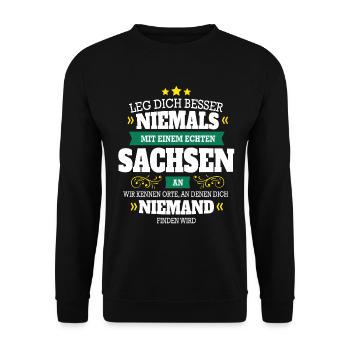 LEG DICH NIEMALS MIT EINEM SACHSEN AN GESCHENK - Unisex Pullover - Schwarz - Vorne - Alina (178cm) & Michal (187cm)