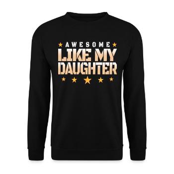 Génial Comme Ma Fille Fête Pères Papa - Sweat-shirt Unisexe - noir - Devant - Alina (178cm) & Michal (187cm)