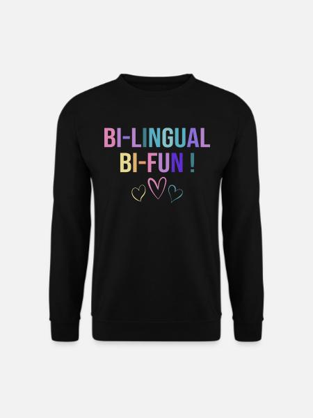 Éducation Bilingue Humour Enseignant - Sweat-shirt Unisexe - noir