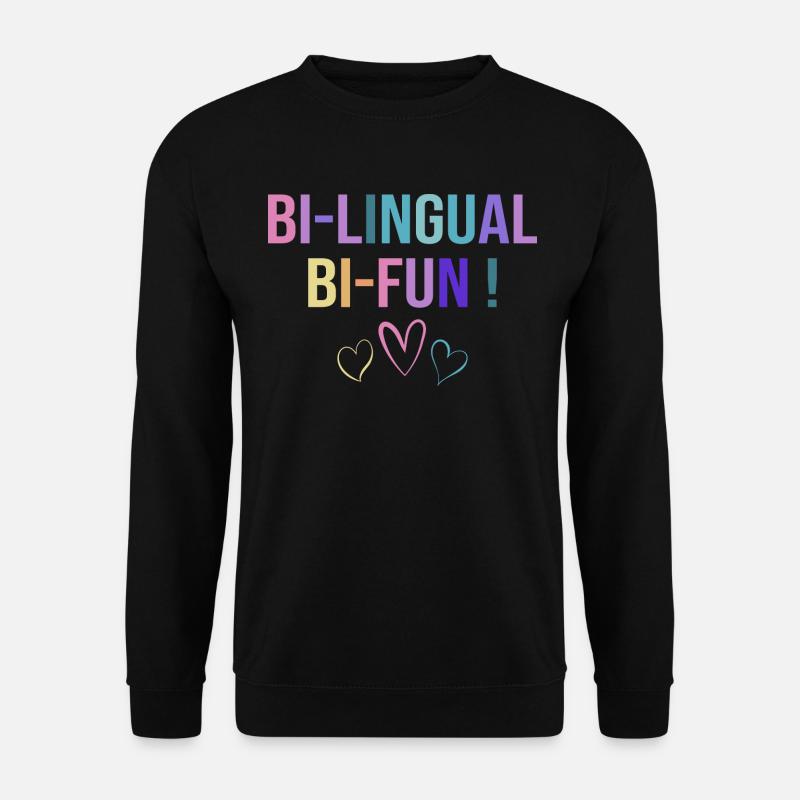 Éducation Bilingue Humour Enseignant - Sweat-shirt Unisexe - noir