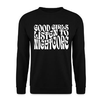 Girls Listen To Nightcore Music - Unisex Sweatshirt - black - Front - Alina (178cm) & Michal (187cm)