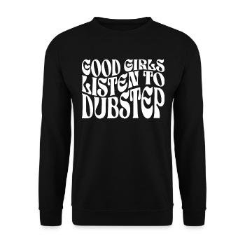 Girls Listen To Dubstep Music - Unisex Sweatshirt - black - Front - Alina (178cm) & Michal (187cm)