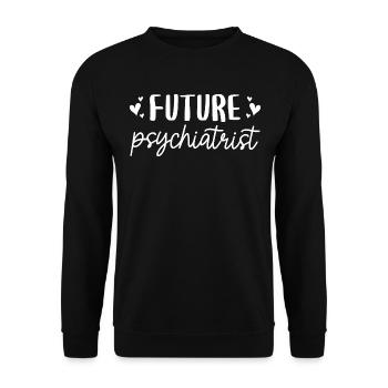 Cadeau Futur Psychiatre Certifié - Sweat-shirt Unisexe - noir - Devant - Alina (178cm) & Michal (187cm)