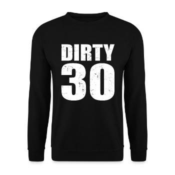 Dirty 30 - Die besten Jahre - Unisex Pullover - Schwarz - Vorne - Alina (178cm) & Michal (187cm)