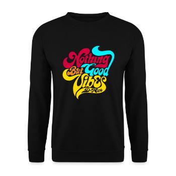 Mens Nice Vintage Official Nothing But Good Vibes - Unisex Sweatshirt - black - Front - Alina (178cm) & Michal (187cm)