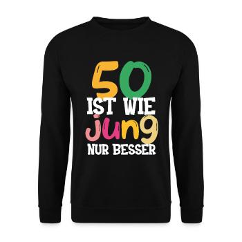 50 Geburtstag Geschenk zum runden Geburtstag - Unisex Pullover - Schwarz - Vorne - Alina (178cm) & Michal (187cm)