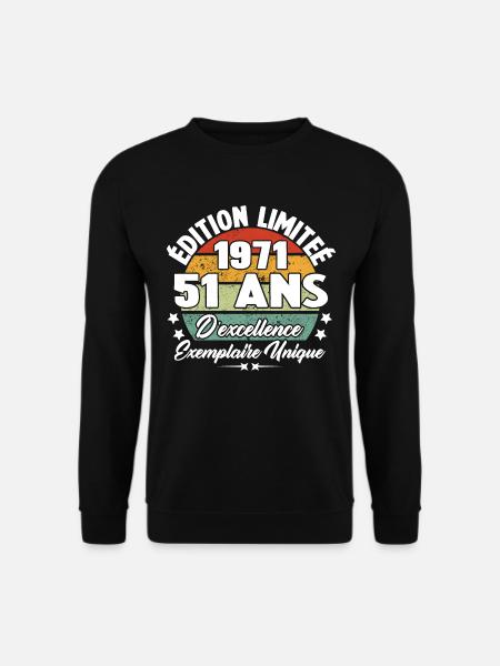 Cadeau 51 ans d'excellence / Édition limitée 1971 - Sweat-shirt Unisexe - noir