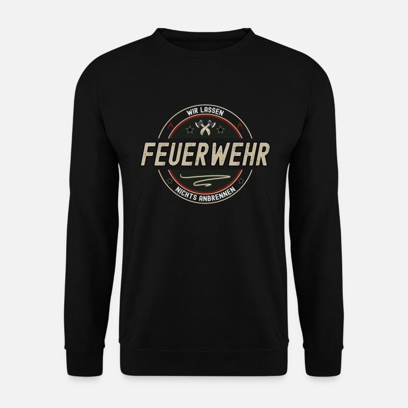 Feuerwehr Spruch - Unisex Pullover - Schwarz