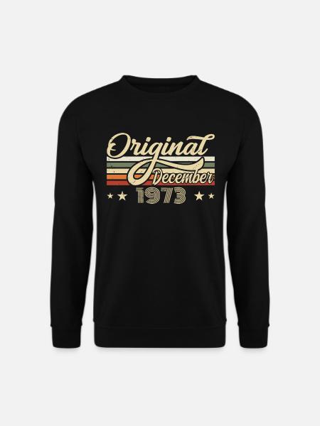 Décembre 1973 - Cadeau d’anniversaire Décembre 1973 - Sweat-shirt Unisexe - noir