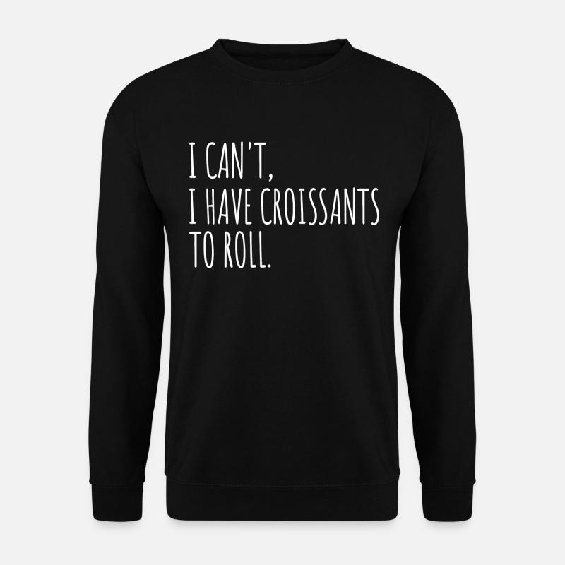 Humor Croissants Bäcker Konditor - Unisex Pullover - Schwarz
