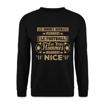 les vrais hommes regardent NICE fans club de foot - Sweat-shirt Unisexe - noir - Devant - Alina (178cm) & Michal (187cm)