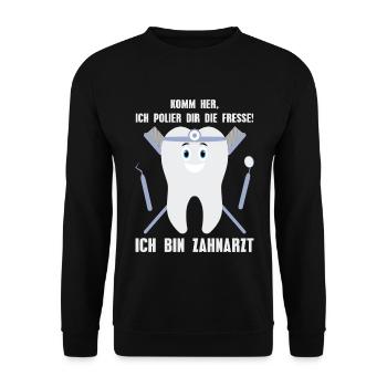 Je suis dentiste ! Je vais te faire la gueule! Dent - Sweat-shirt Unisexe - noir - Devant - Alina (178cm) & Michal (187cm)