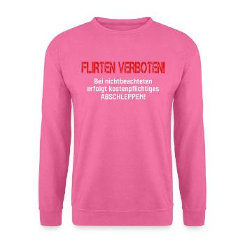 Flirting Prohibited for Singles - Unisex Sweatshirt - pink - Front