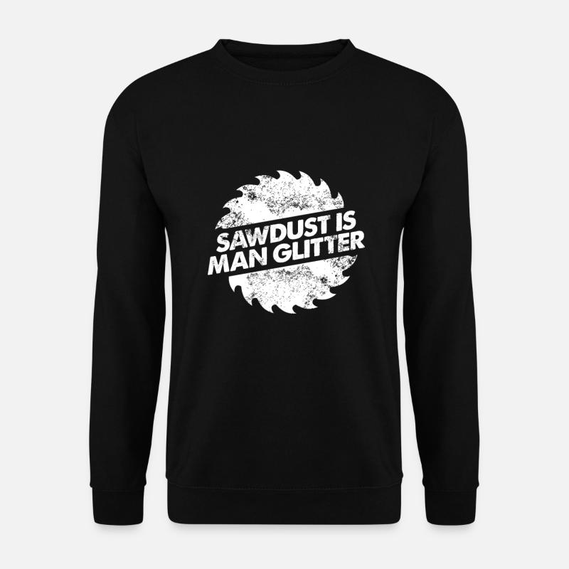 Cadeau menuisier menuisier - Sweat-shirt Unisexe - noir