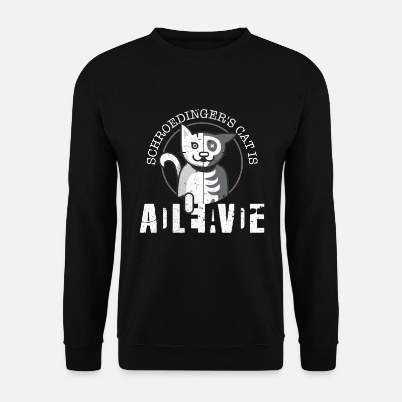 Schrodinger's Cat - Physics Nerd Physicist Gift - Sweat-shirt Unisexe - noir