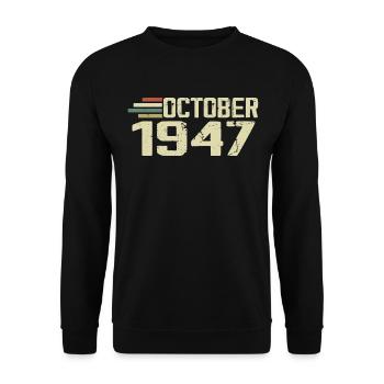October 1947 - Geburtstag im Oktober 1947 - Unisex Pullover - Schwarz - Vorne - Alina (178cm) & Michal (187cm)