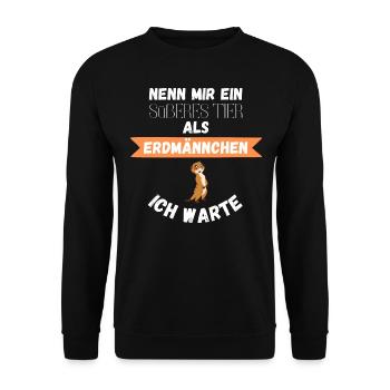 Erdmännchen Sprüche für Erdmännchen Fans Geschenk - Unisex Pullover - Schwarz - Vorne - Alina (178cm) & Michal (187cm)