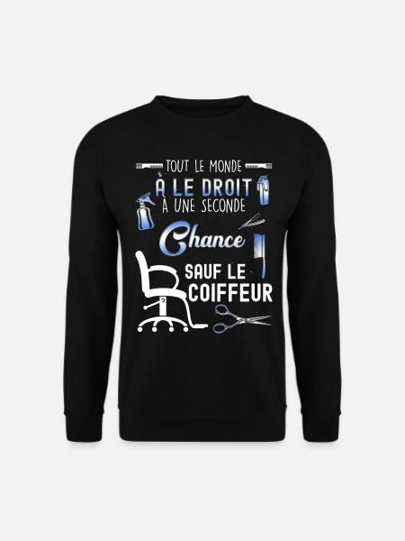 Coiffeur humour cadeau métier coiffure - Sweat-shirt Unisexe - noir