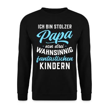 Ich bin stolzer Papa von 3 fantastischen Kindern - Unisex Pullover - Schwarz - Vorne - Alina (178cm) & Michal (187cm)