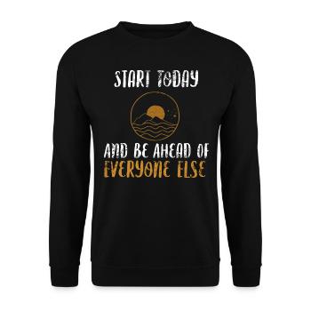 Mindset Start aujourd’hui Soyez en avance sur tout le monde Inspecteur - Sweat-shirt Unisexe - noir - Devant - Alina (178cm) & Michal (187cm)