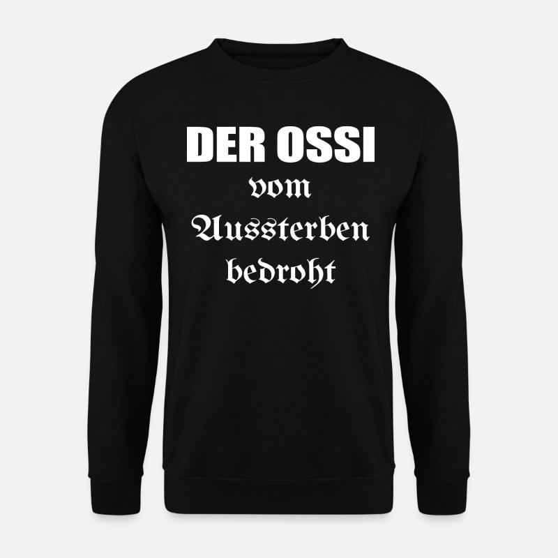 der Ossi vom Aussterben bedroht - Unisex Pullover - Schwarz