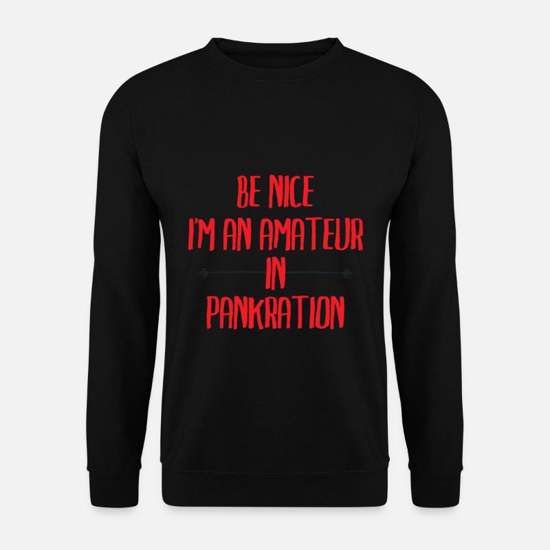 Amateur in pankration - Unisex Sweatshirt - black