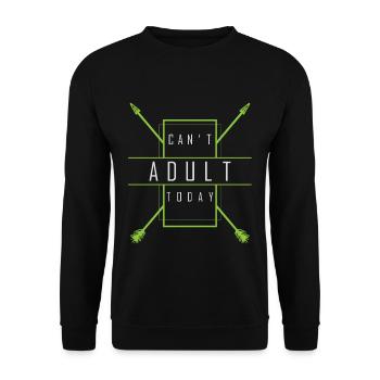 can not grow up today - Unisex Sweatshirt - black - Front - Alina (178cm) & Michal (187cm)