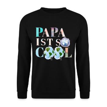 Papa ist so cool den Vater sein ist so super toll - Unisex Pullover - Schwarz - Vorne - Alina (178cm) & Michal (187cm)