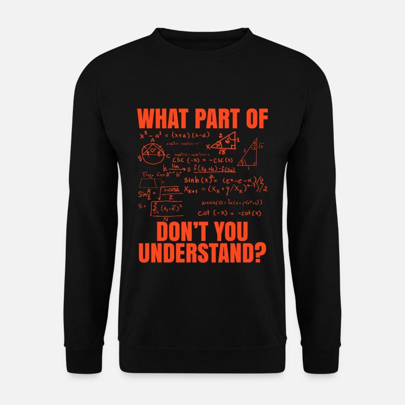 Mathematician math gift Funny saying - Unisex Sweatshirt - black