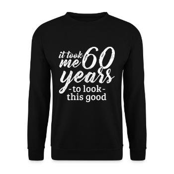 60e anniversaire disant cadeau drôle - Sweat-shirt Unisexe - noir - Devant - Alina (178cm) & Michal (187cm)