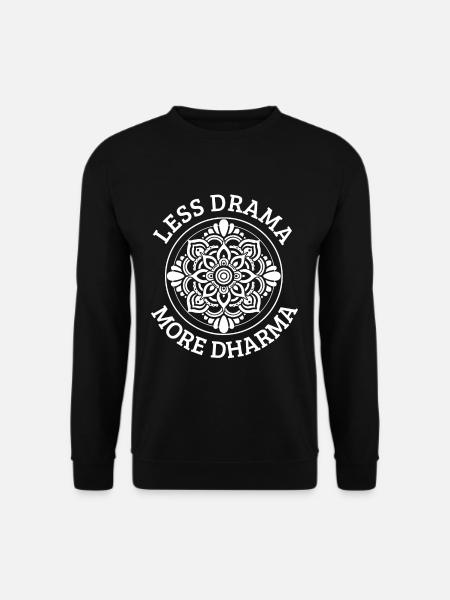 Buddhismus Yoga Buddhist Spruch Lustig - Unisex Pullover - Schwarz