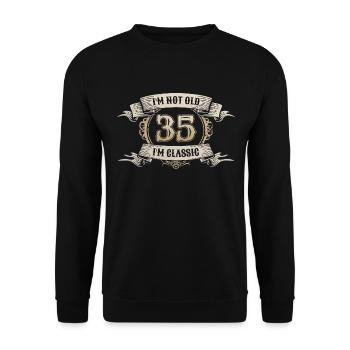 35 Jahre Ich bin nicht alt Ich bin klassisch 35. Geburtstag - Unisex Pullover - Schwarz - Vorne - Alina (178cm) & Michal (187cm)