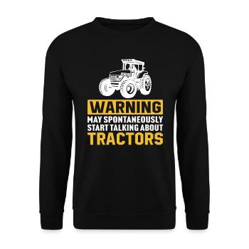 Warning May Spontaneously Talk About Tractors - Unisex Sweatshirt - black - Front - Alina (178cm) & Michal (187cm)