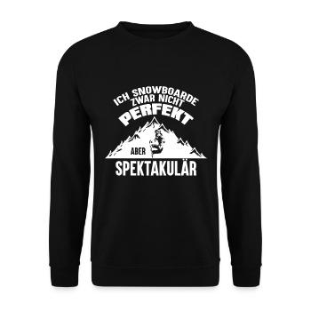 Ich snowboarde spektakulär lustiger Spruch - Unisex Pullover - Schwarz - Vorne - Alina (178cm) & Michal (187cm)