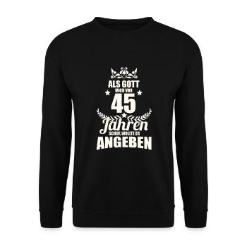 45 Jahre Geburtstag lustige Geschenkidee Mann Frau - Unisex Pullover - Schwarz - Vorne - Alina (178cm) & Michal (187cm)