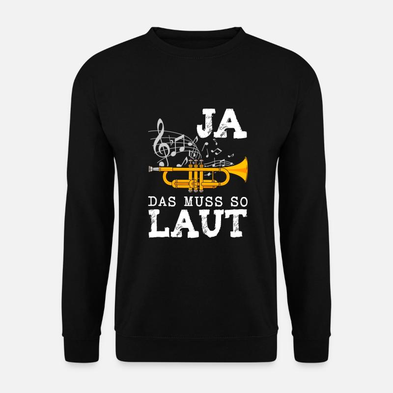 Ja Das Muss So Laut Lustige Blasmusik Trompete - Unisex Pullover - Schwarz