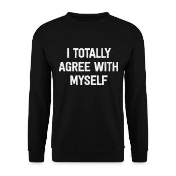 Je suis tout à fait d’accord avec moi-même - Sweat-shirt Unisexe - noir - Devant - Alina (178cm) & Michal (187cm)