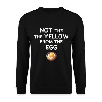 Denglisch Not the yellow from the egg - Unisex Pullover - Schwarz - Vorne - Alina (178cm) & Michal (187cm)