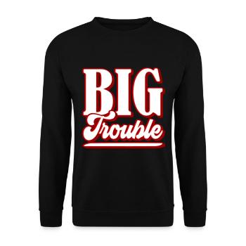 Big Trouble | Farben änderbar - Unisex Pullover - Schwarz - Vorne - Alina (178cm) & Michal (187cm)