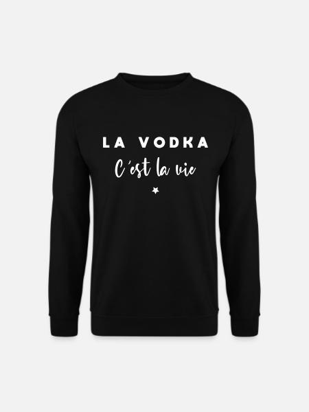 La vodka c'est la vie - Sweat-shirt Unisexe - noir