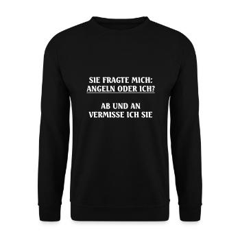 Sie fragte mich: Angeln oder ich? Geschenkideen - Unisex Pullover - Schwarz - Vorne - Alina (178cm) & Michal (187cm)