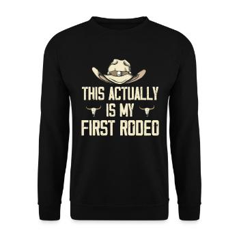This Actually Is My First Rodeo Cadeau - Sweat-shirt Unisexe - noir - Devant - Alina (178cm) & Michal (187cm)