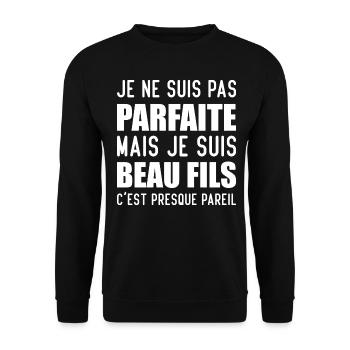 Je Ne Suis Pas Parfaite Mais Je Suis Beau Fils - Sweat-shirt Unisexe - noir - Devant - Alina (178cm) & Michal (187cm)