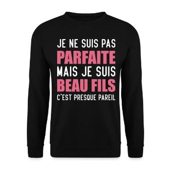 Je Ne Suis Pas Parfaite Mais Je Suis Beau Fils - Sweat-shirt Unisexe - noir - Devant - Alina (178cm) & Michal (187cm)
