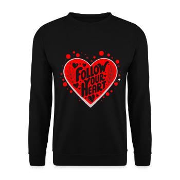 Follow Your Heart Quote - Unisex Sweatshirt - black - Front - Alina (178cm) & Michal (187cm)